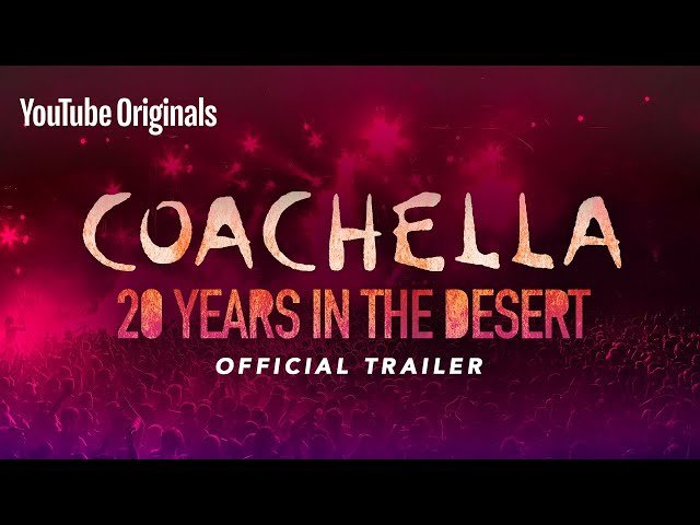 Coachella: documentário mostra momentos marcantes dos 20 anos de festival