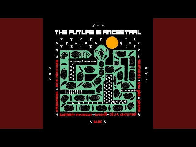 Manifesto O Futuro É Ancestral